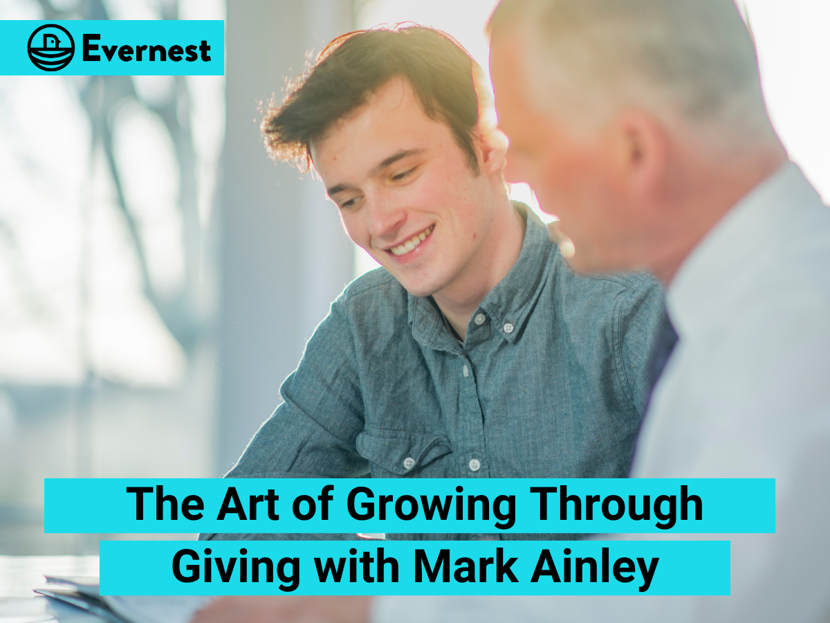 The Art of Growing Through Giving with Mark Ainley